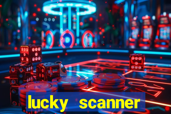 lucky scanner leitor da sorte