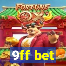 9ff bet