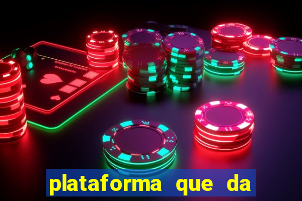 plataforma que da 100 de bonus