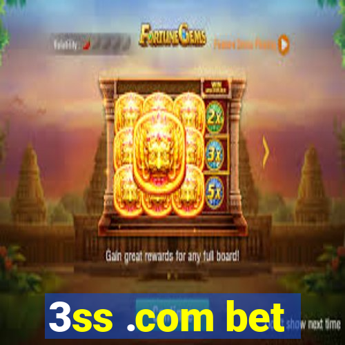 3ss .com bet