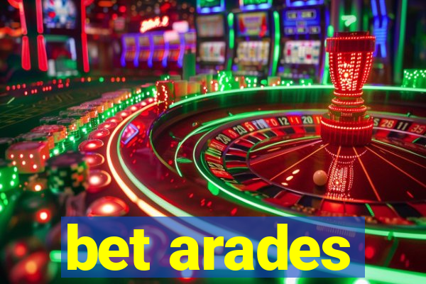 bet arades