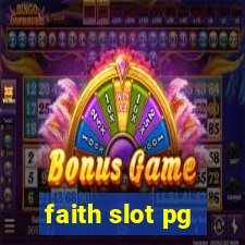 faith slot pg