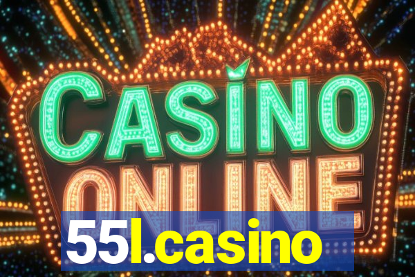 55l.casino