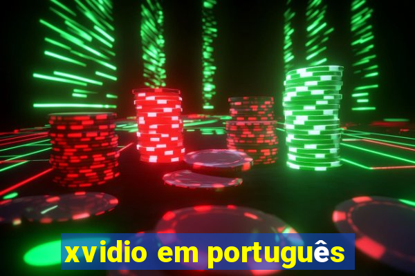 xvidio em português