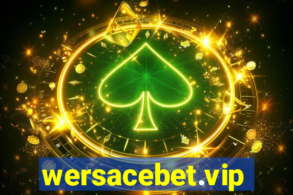 wersacebet.vip