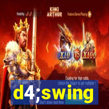 d4;swing