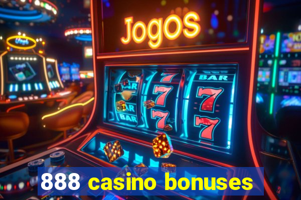 888 casino bonuses