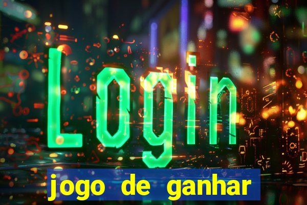 jogo de ganhar dinheiro slots real