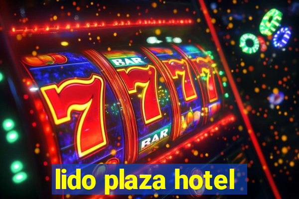 lido plaza hotel