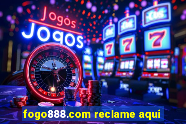 fogo888.com reclame aqui