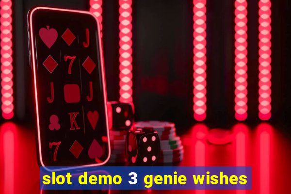 slot demo 3 genie wishes