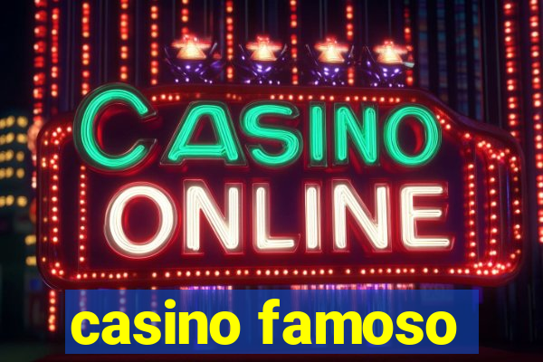 casino famoso