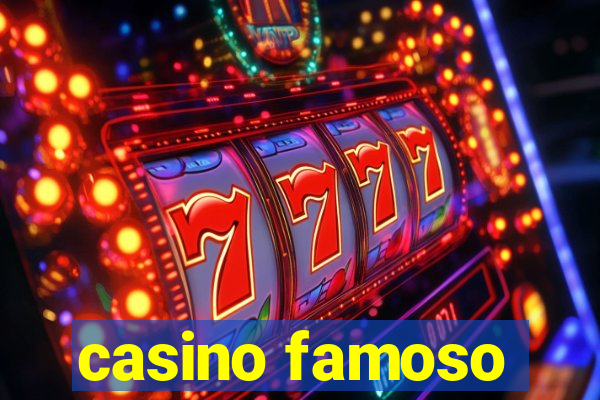 casino famoso