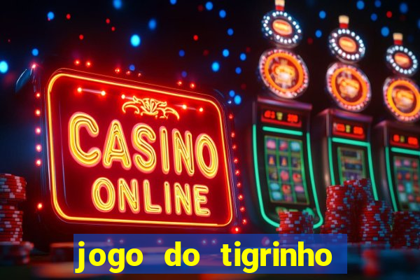 jogo do tigrinho reclame aqui