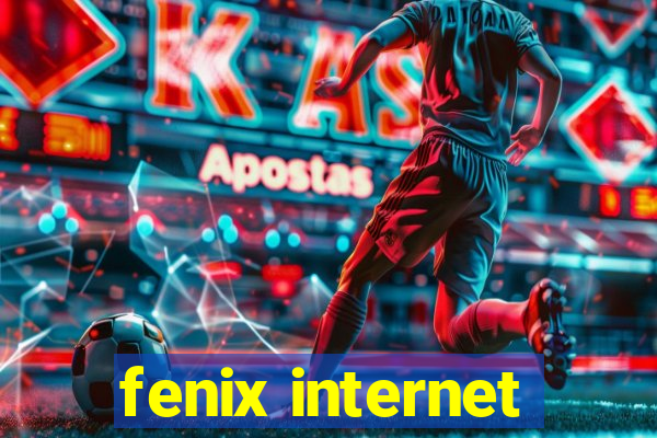 fenix internet