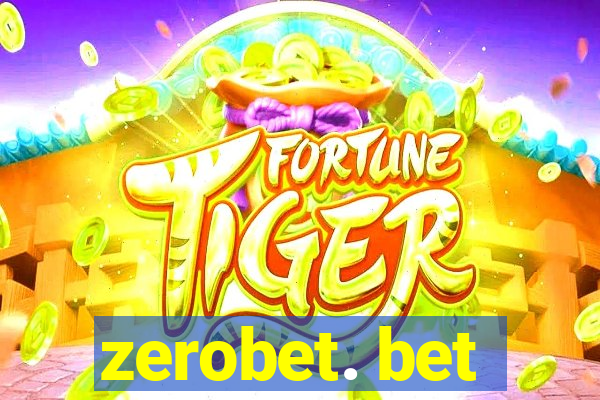 zerobet. bet