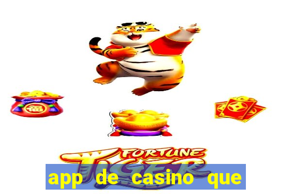 app de casino que pagam dinheiro real