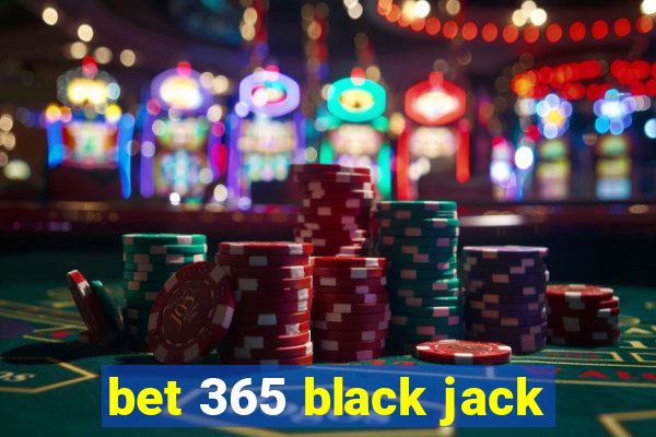 bet 365 black jack