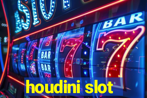 houdini slot