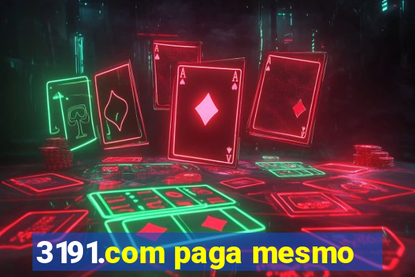 3191.com paga mesmo