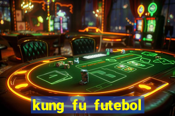 kung fu futebol clube download utorrent