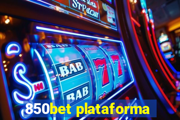 850bet plataforma