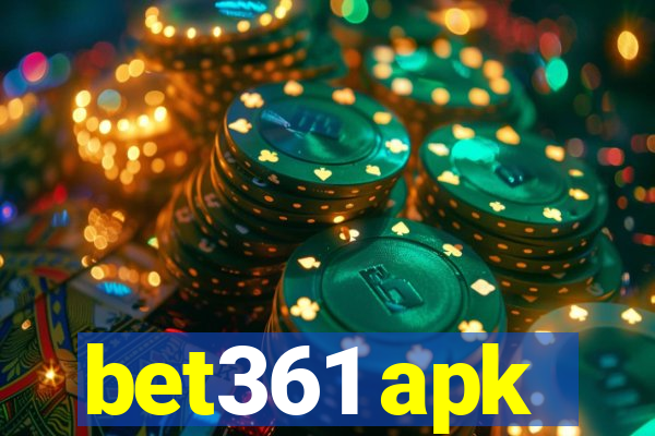 bet361 apk