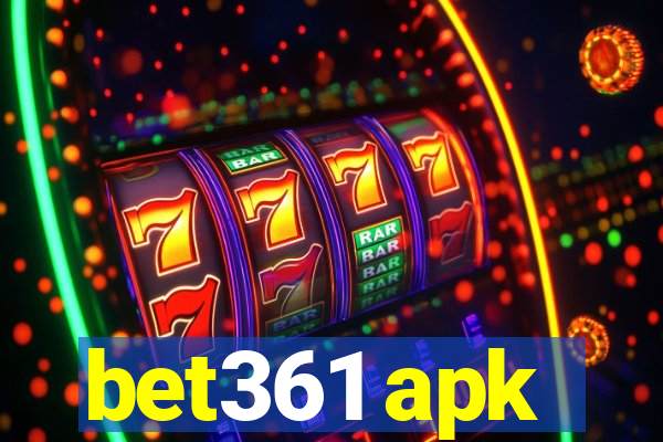 bet361 apk