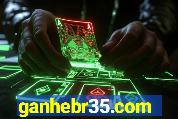 ganhebr35.com