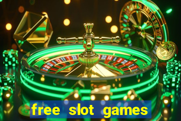 free slot games free slot games