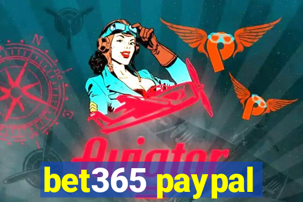 bet365 paypal