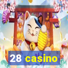 28 casino