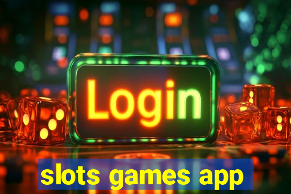 slots games app