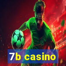 7b casino