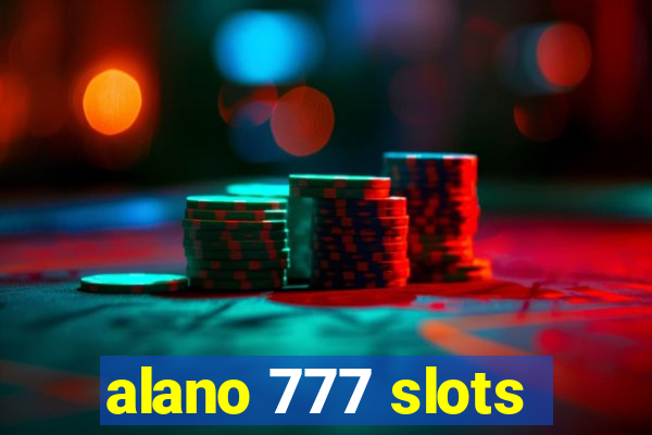 alano 777 slots