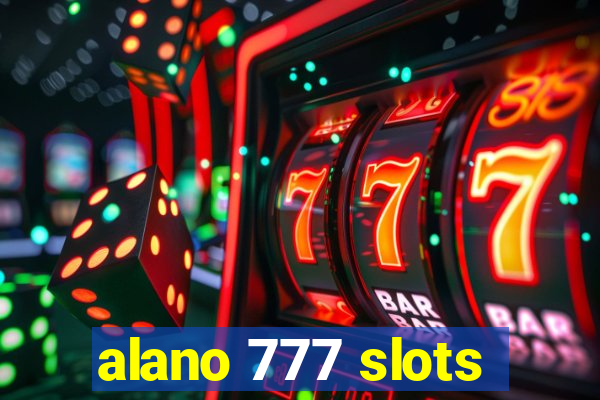 alano 777 slots