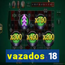 vazados 18