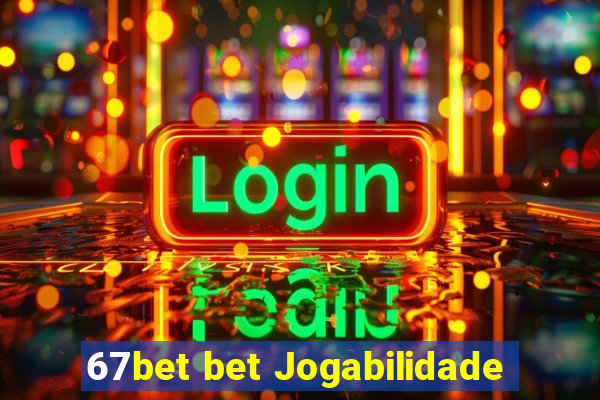 67bet bet Jogabilidade