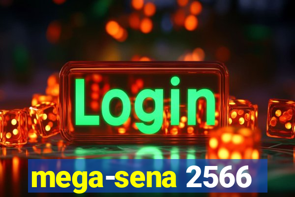 mega-sena 2566