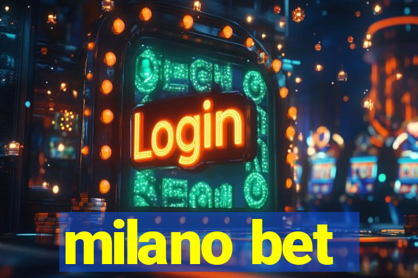 milano bet