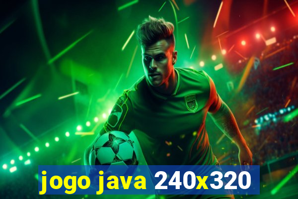 jogo java 240x320