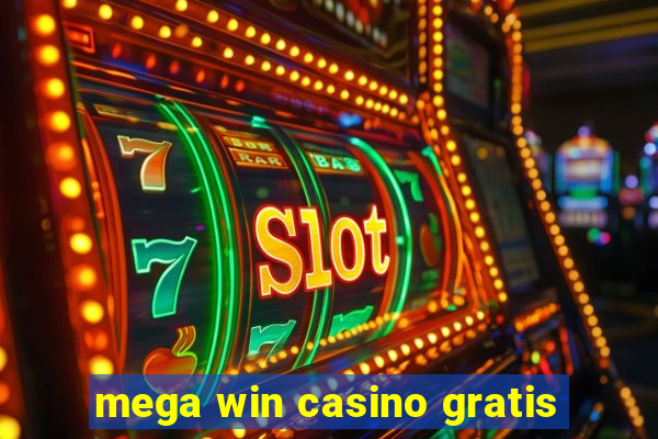 mega win casino gratis