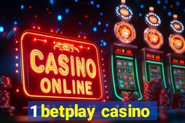 1 betplay casino