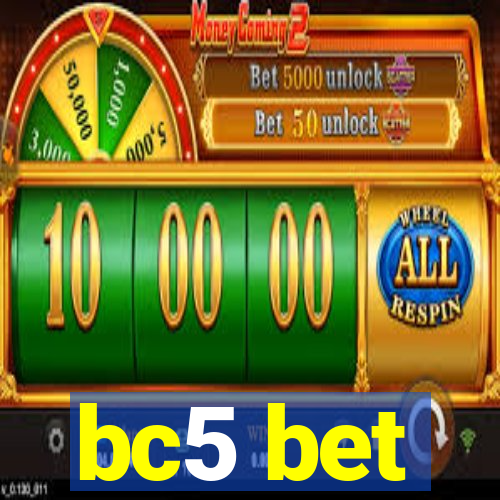 bc5 bet