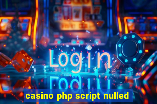 casino php script nulled