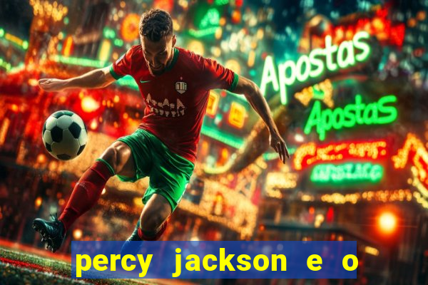 percy jackson e o mar de monstros drive