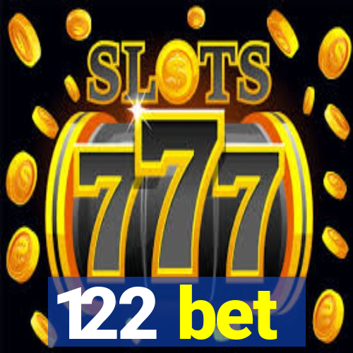 122 bet