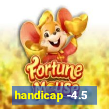 handicap -4.5