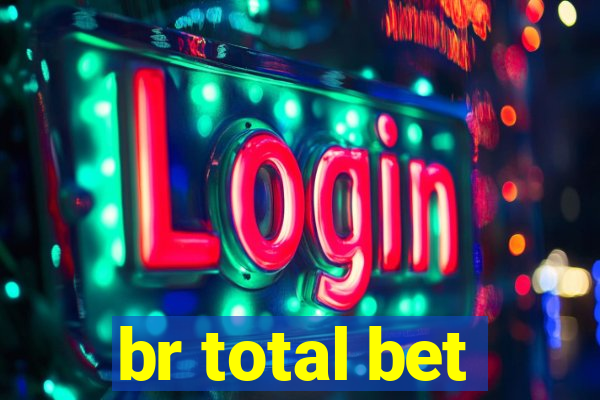 br total bet