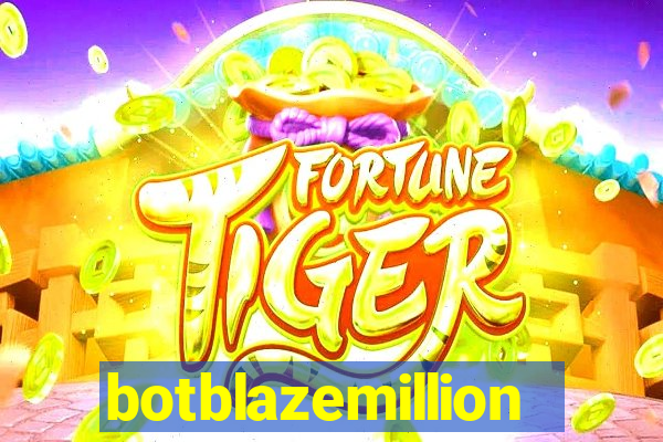 botblazemillion